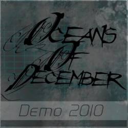 Oceans Of December : Demo 2010